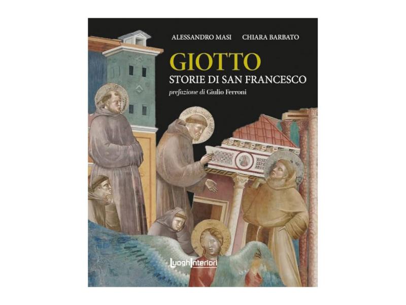 Giotto. Storie di San Francesco