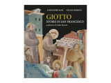 Giotto. Storie di San Francesco